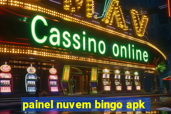 painel nuvem bingo apk